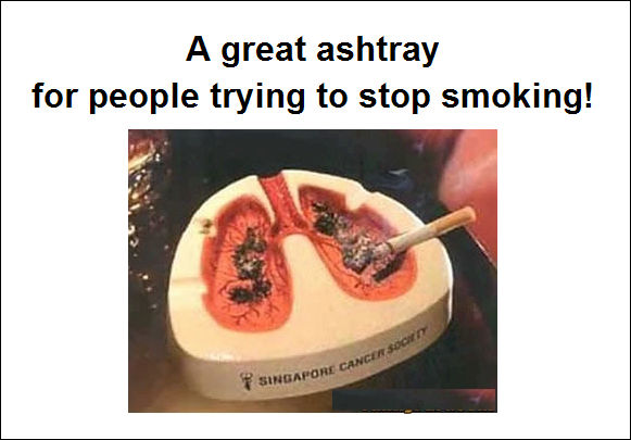 A great ashtray for people trying to stop smoking