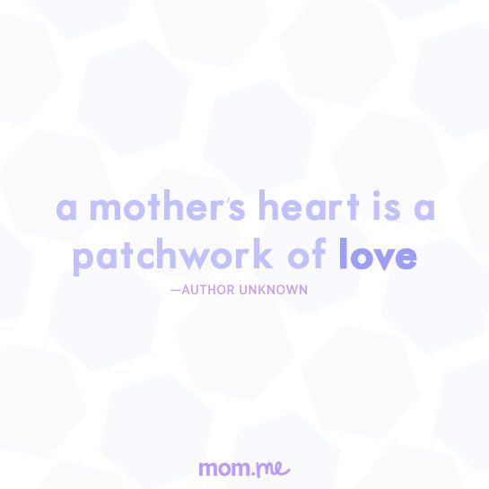 A mother's heart is a patchwork of love