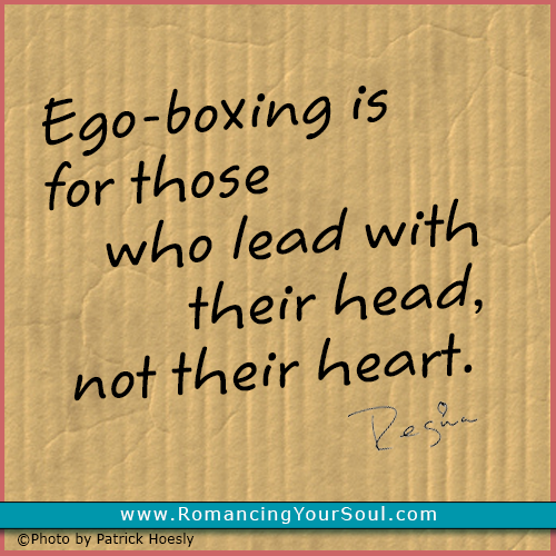 Ego-Boxing is for those who lead with their head, not their heart