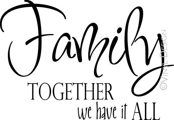 Family together we have it all