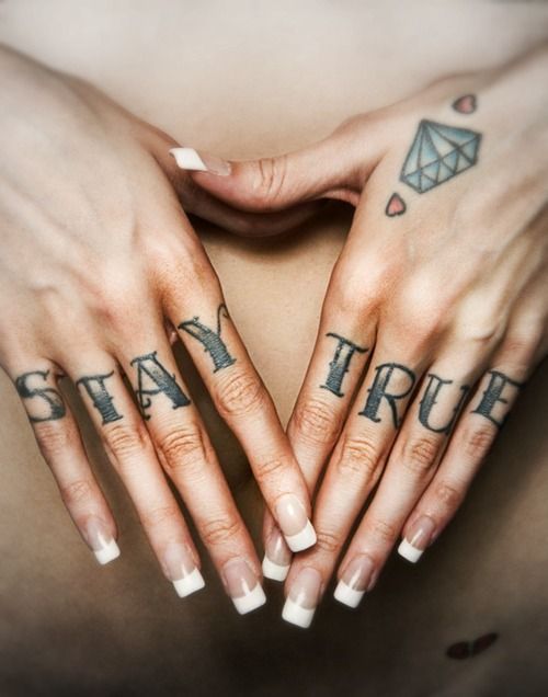 Girly Fingers Stay True Words Tattoo