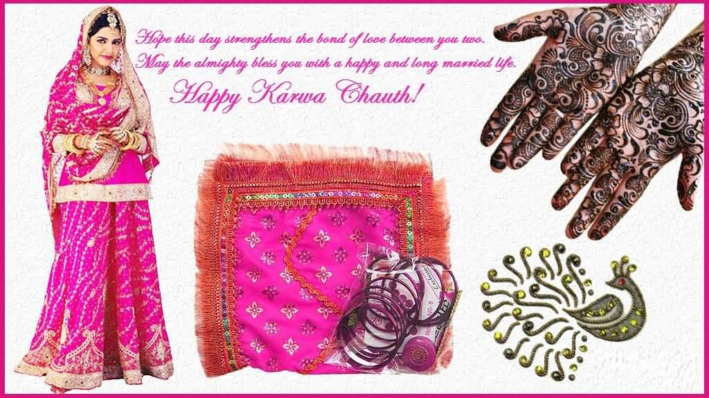 Hope This Day Strengthens The Bond Of Love Between You Two. Happy Karwa Chauth