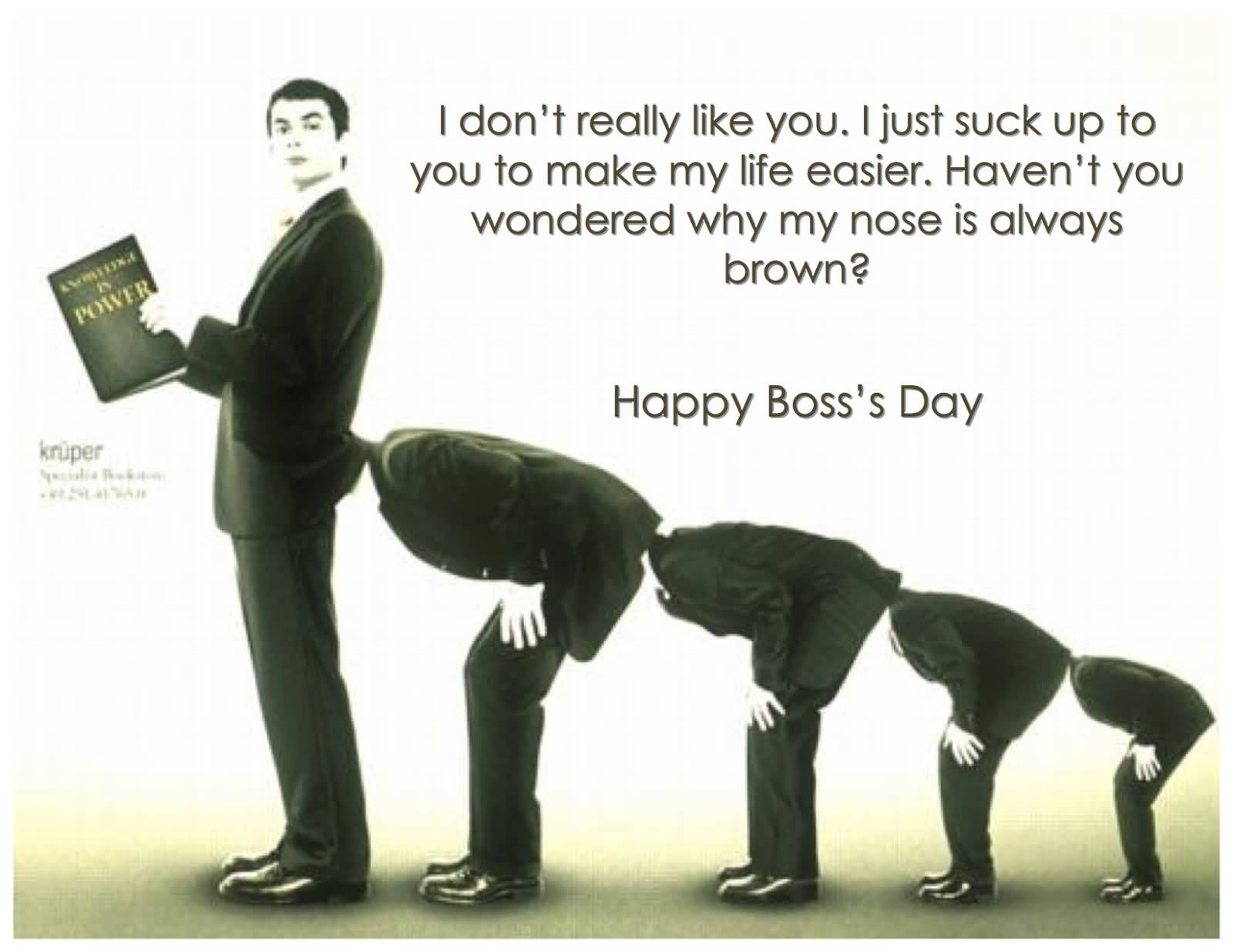 I Don't Really Like You Happy Boss Day