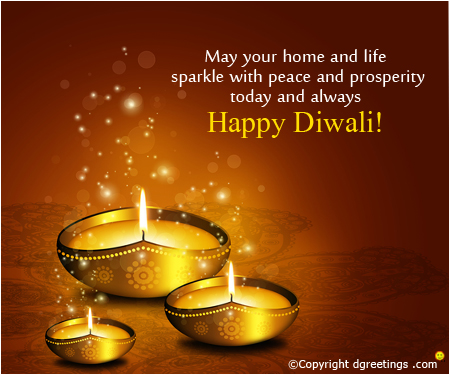 May Your Home And Life Sparkle With Peace And Prosperity Today And Always Happy Diwali