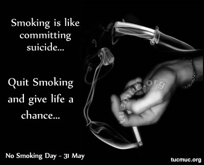 Smoking is like committing suicide... Quit smoking and give life a chance.
