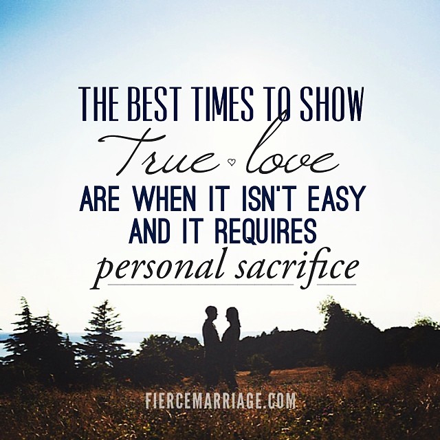 The Best Times To Show True Love Are When It Isnt Easy And It
