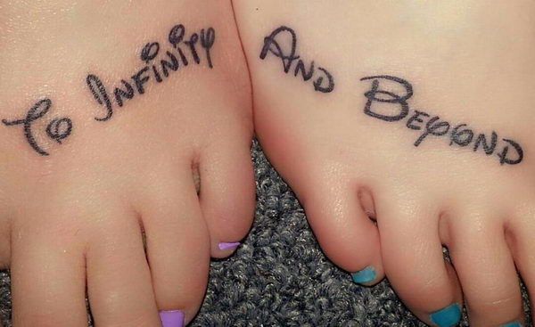 To Infinity And Beyond Wording Tattoos On Foot