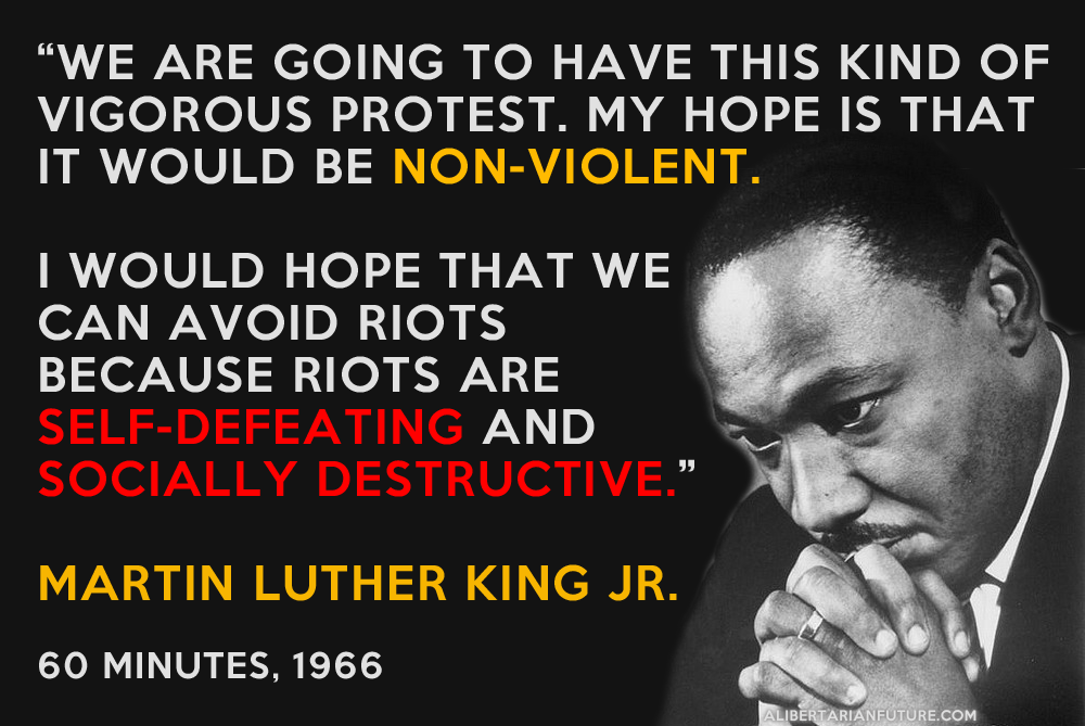 We're going to have this kind of vigorous protest. My hope is that it will be non-violent. I would hope that ... Martin Luther King jr.