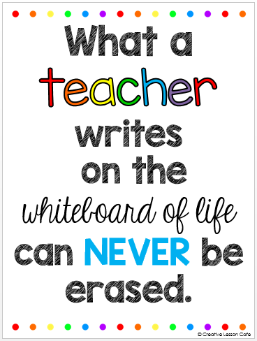 What a teacher writes on the whiteboard of life can never be erased