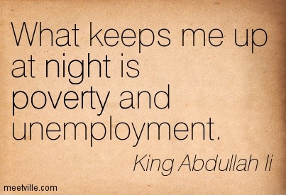 What keeps me up at night is poverty and unemployment - King Abdallah