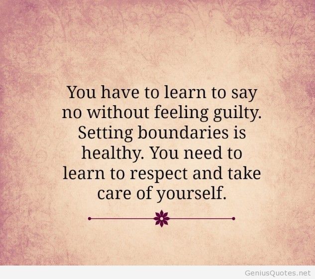 You have to learn to say no without feeling guilty. Setting boundaries is healthy. You need to learn to respect and take care of yourself