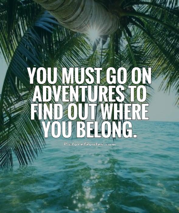 60 Best Adventure Quotes And Sayings