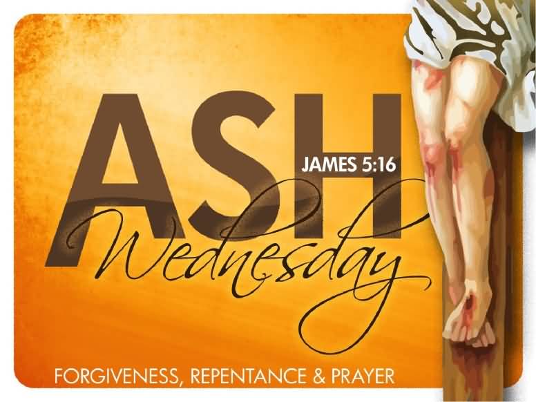 Ash Wednesday Forgiveness, Repentance & Prayer