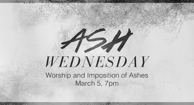 Ash Wednesday Worship And Imposition Of Ashes