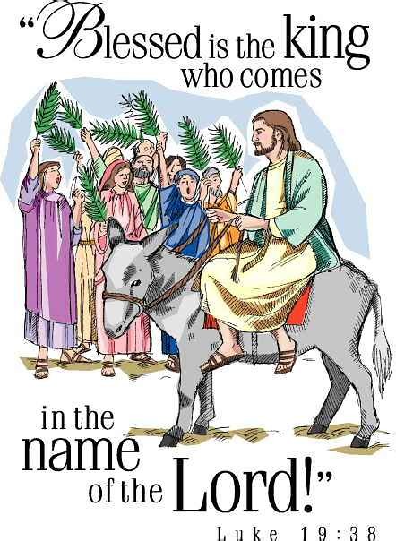 Blessed Is The King Who Comes In The Name Of The Lord Happy Palm Sunday