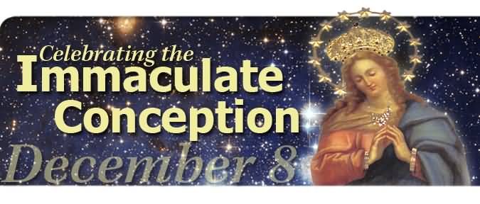 Celebrating The Immaculate Conception December 8 Facebook Cover Picture