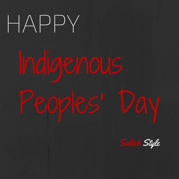 Happy Indigenous Peoples Day Wishes