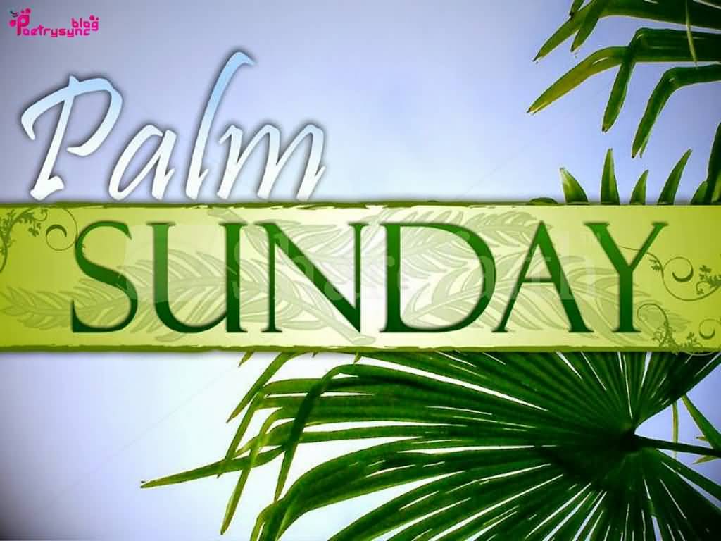 Happy Palm Sunday 2017 Greetings