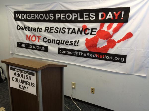 Indigenous Peoples Day Celebrate Resistance Not Conquest Banner