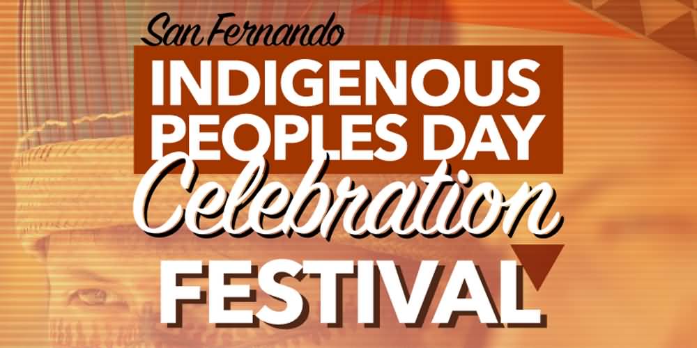 Indigenous Peoples Day Celebration Festival