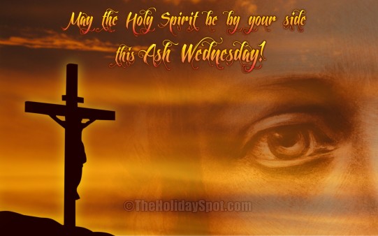 May The Holy Spirit Be By Your Side This Ash Wednesday