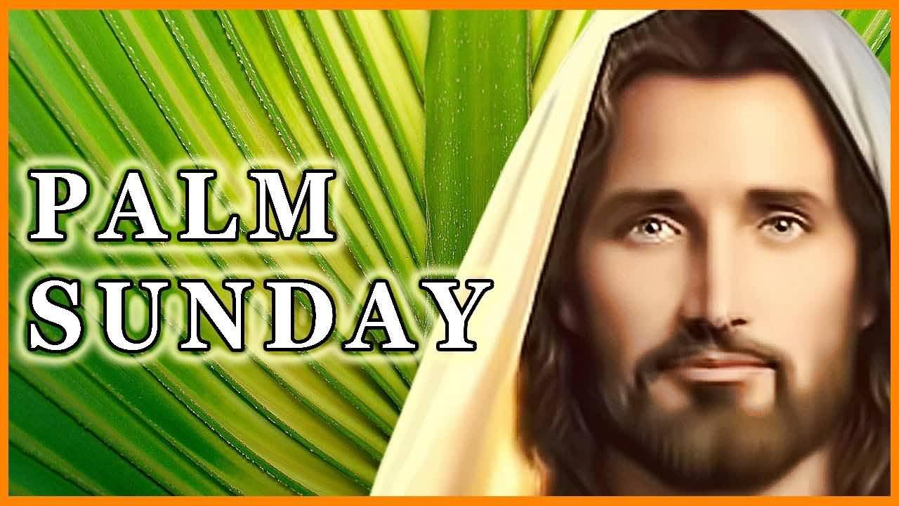 Palm Sunday Jesus Blessings