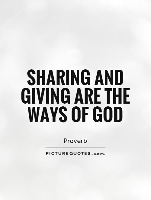 Sharing and giving are the ways of God
