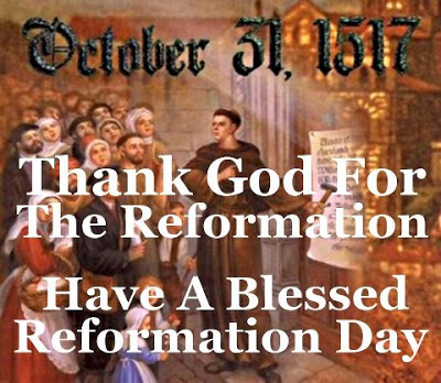 The God For The Reformation Have A Blessed Reformation Day