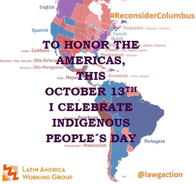 To Honor The Americas This October 13th I Celebrate  Indigenous People's Day