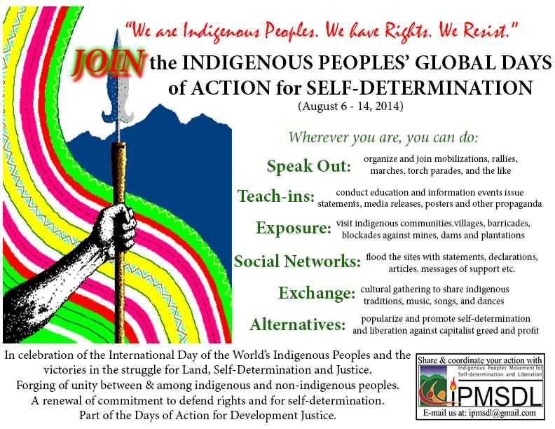 We Are Indigenous Peoples, Who Have Rights, We Resist Indigenous Peoples Day