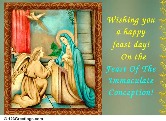 Wishing You A Happy Feast Day On The Feast Of The Immaculate Conception