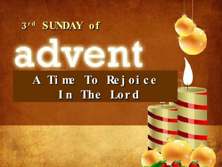 3rd Sunday Of Advent A Time To Rejoice In The Lord