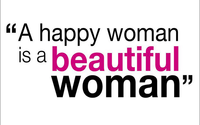 A happy woman is a beautiful woman