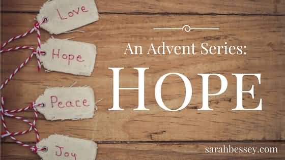 An Advent Series Hope