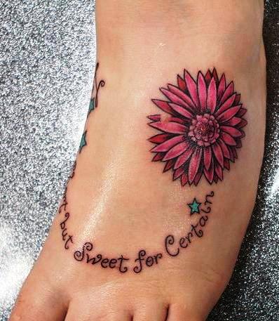 Daisy Flower And Quote Foot Tattoo