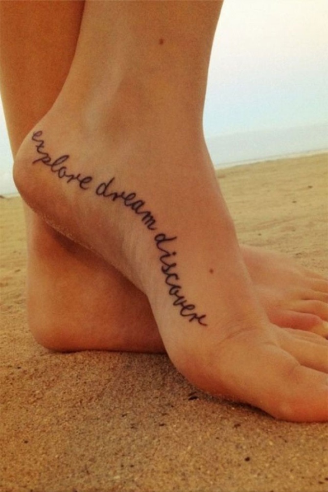 Explore Dream Discover Foot Quote Tattoo