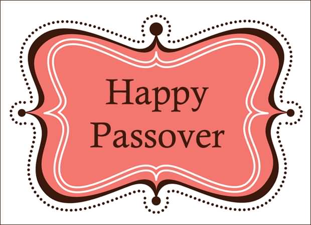 55 Best Passover Wish Pictures And Photos