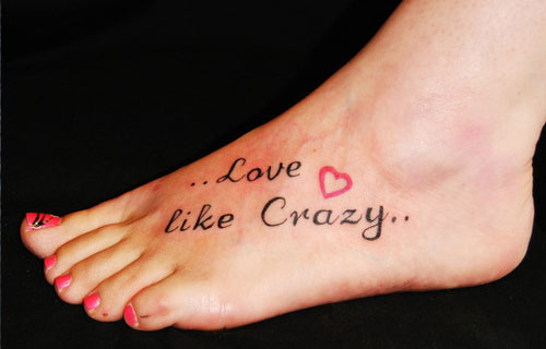 Love Like Crazy Cute Word Foot Tattoo