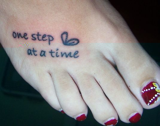 One Step At A Time Cute Word Foot Tattoo