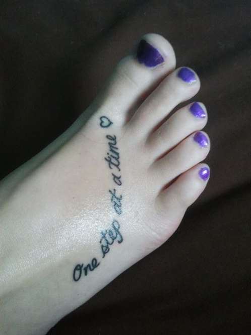 One Step At a Time Foot Quote Tattoo For Girls