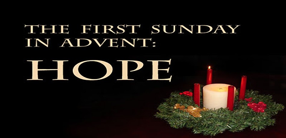 The First Sunday In Advent Hope