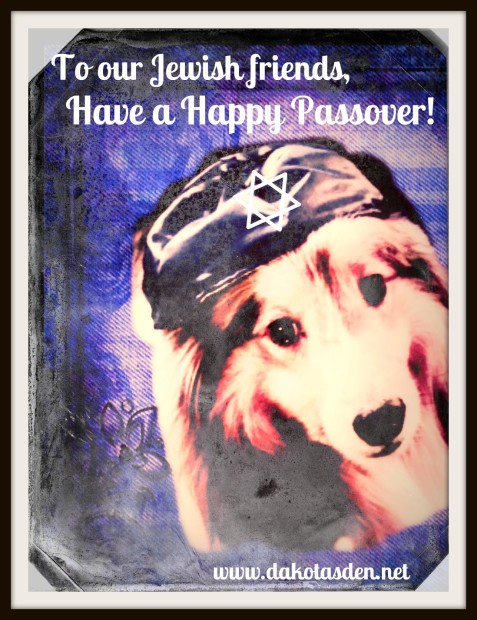 To Our Jewish Friends, Have A Happy Passover