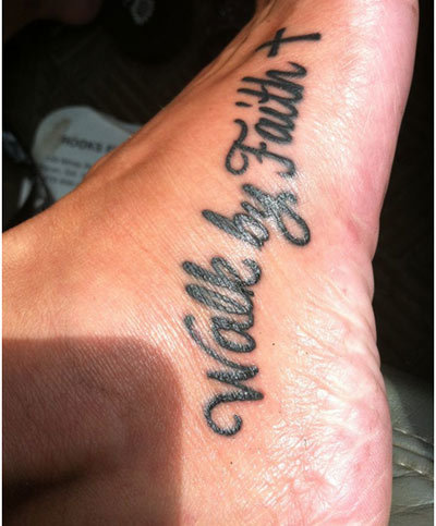 Walk by Faith Quote Foot Tattoo