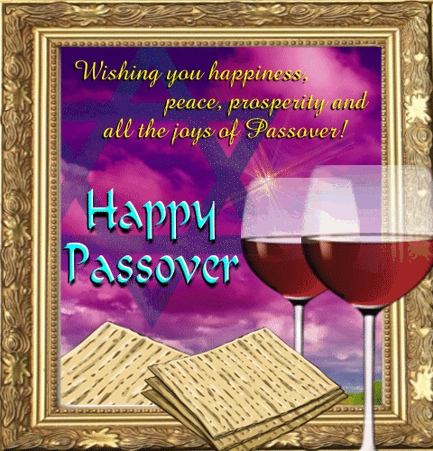 Wishing You Happiness, Peace, Prosperity And All The Joys Of Passover Happy Passover Animated Ecard
