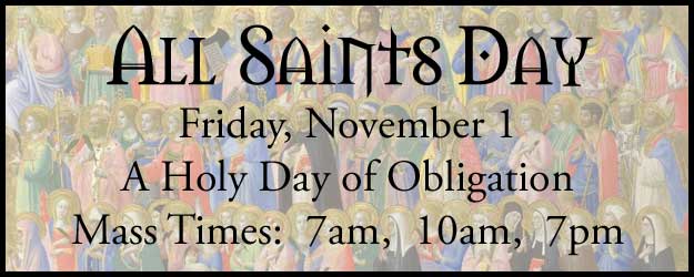 All Saints Day A Holy Day Of Obligation