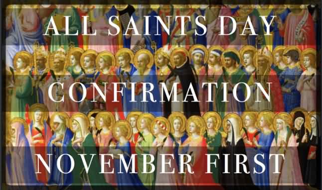 All Saints Day Confirmation November First