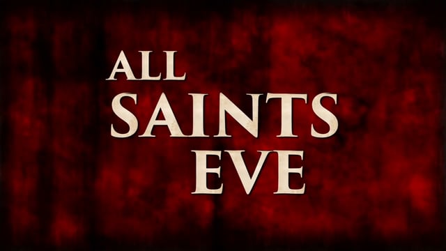 All Saints Eve