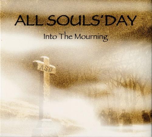 All Souls Day Into The Mourning