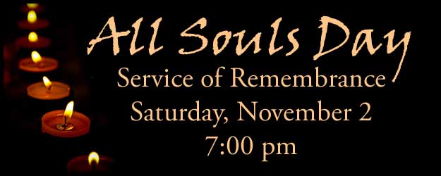 All Souls Day Service Of Remembrance
