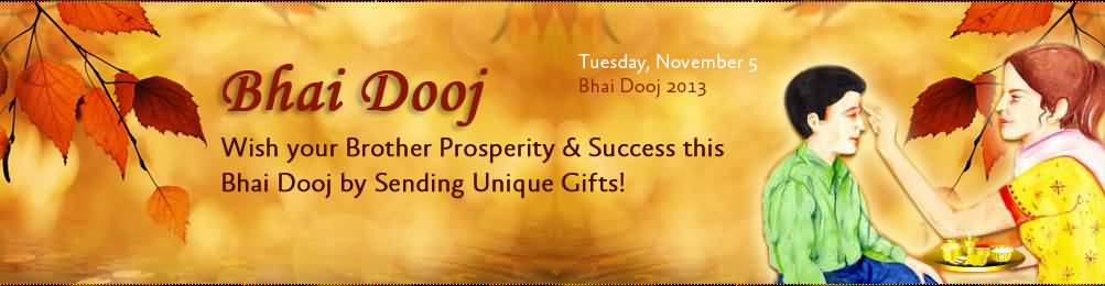 Bhai Dooj Wish Your Brother Prosperity & Success This Bhai Dooj By Sending Unique Gifts